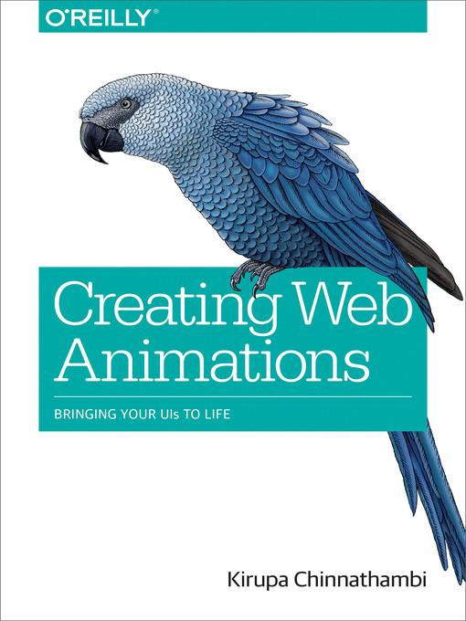 Title details for Creating Web Animations by Kirupa Chinnathambi - Available